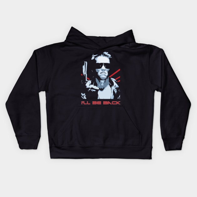 Arnold I'll Be Back Kids Hoodie by inkstyl